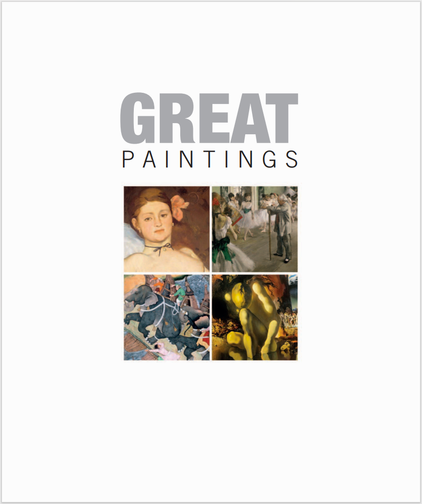 Great Paintings The Worlds Masterpieces Explored and Explained