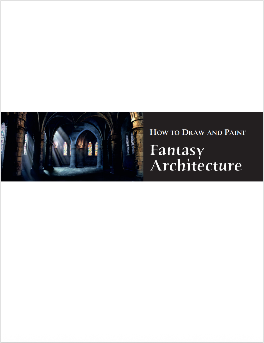 How to Draw and Paint Fantasy Architecture
